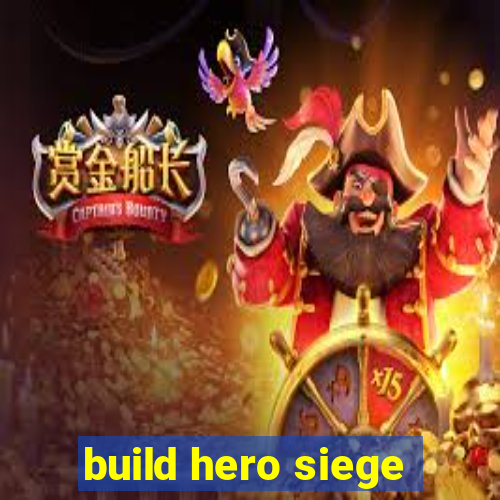 build hero siege